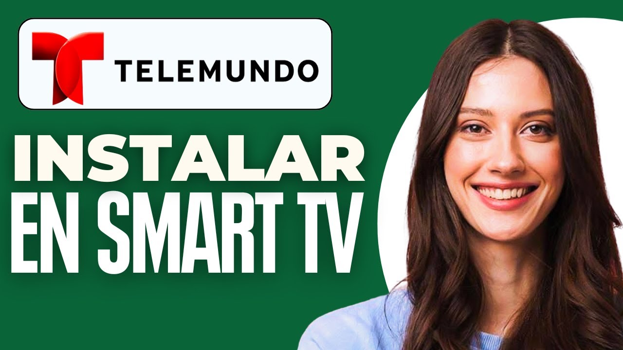 Como Instalar Telemundo En Smart Tv (2026)