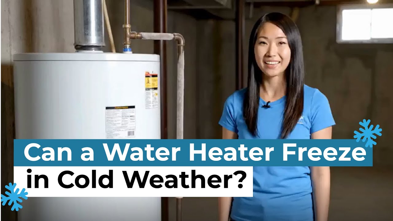 Can a Water Heater Freeze in Cold Weather?