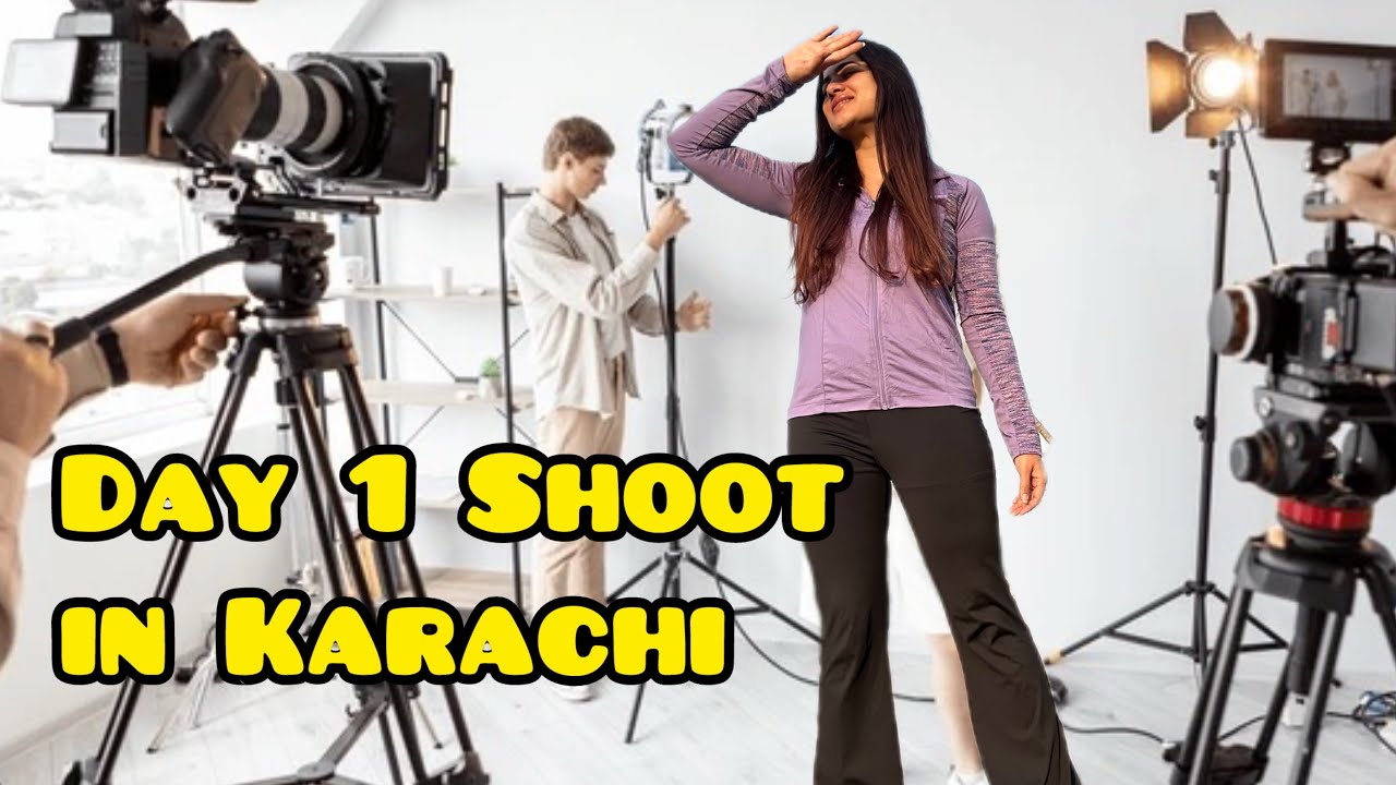 Shoot Day in Karachi | Day 1 