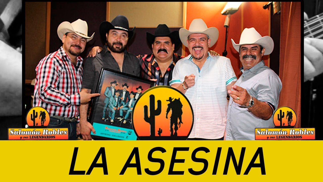 Salomón Robles y sus Legendarios - La Asesina (Primeros Legendarios)