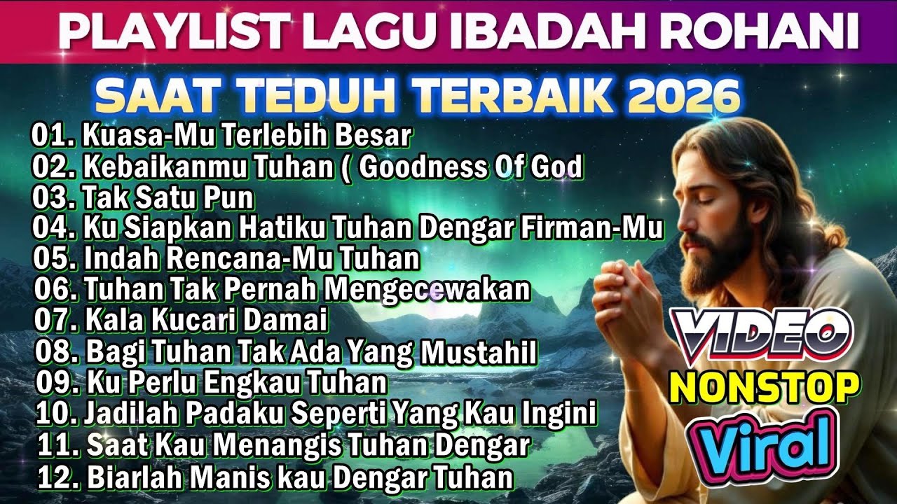 DAFTAR LAGU ROHANI TERBAIK DAN POPULER SAAT IBADAH PALING DICARI 2026