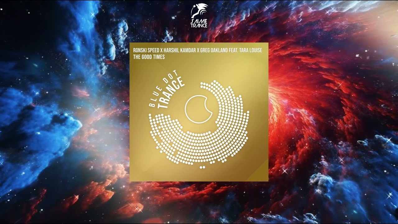 Ronski Speed x Harshil Kamdar x Greg Oakland Feat. Tara Louise - The Good Times (Extended Mix)