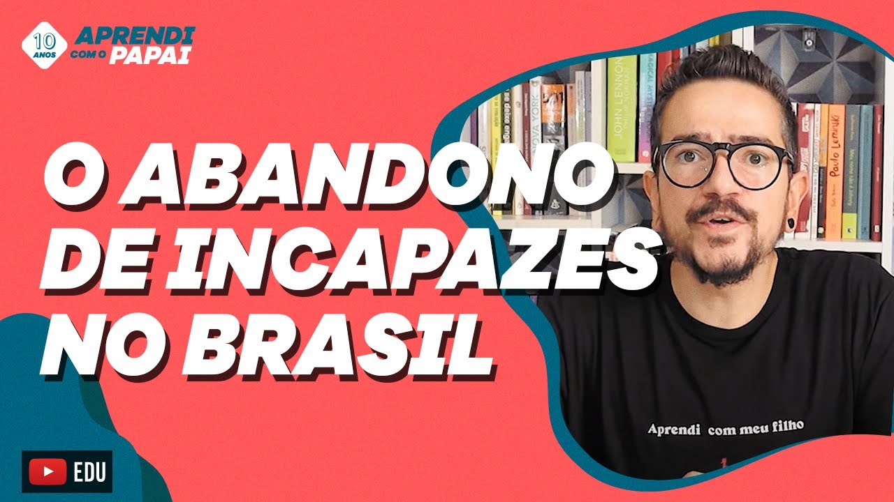 Redação sobre o abandono de incapazes no Brasil
