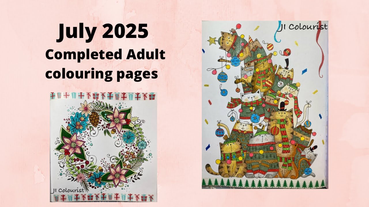 July 2025 Completed Adult Colouring Pages