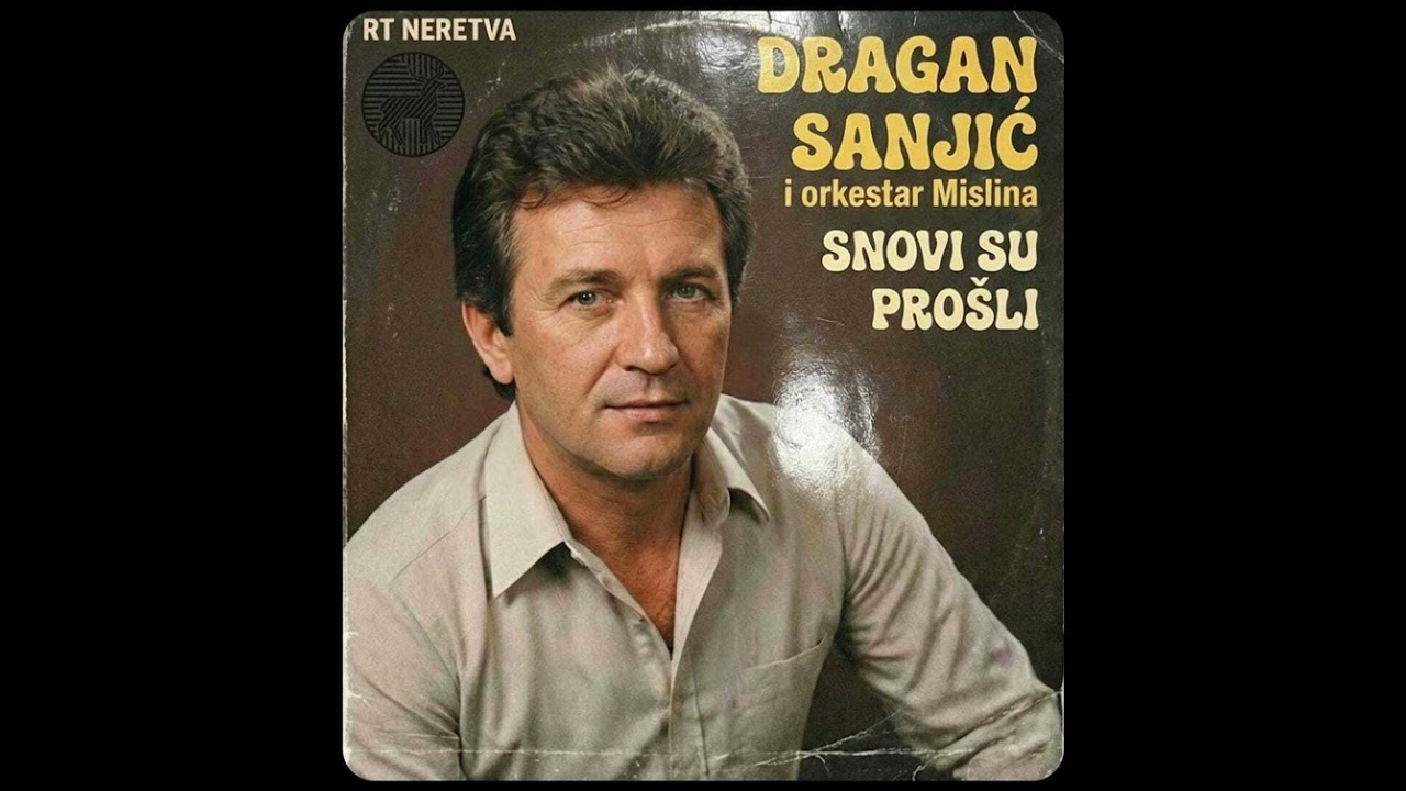 Dragan Sanjić i Orkestar Mislina  - Ej, što ti je mladost