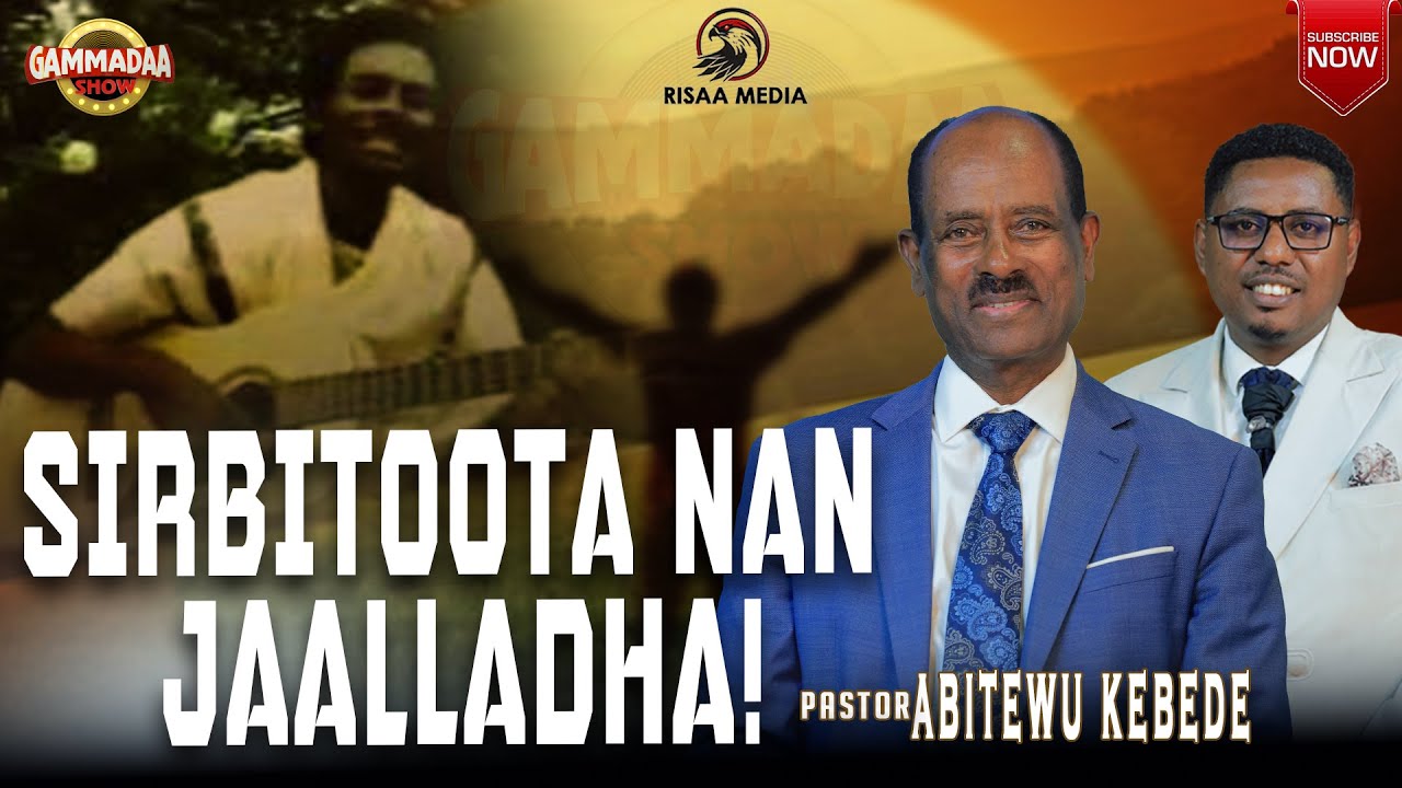 WANAAN CITEE SITTI HAFEEF ANATU BEEKAA|| PASTOR ABITEW KEBEDE ON GAMMADAA SHOW 2025