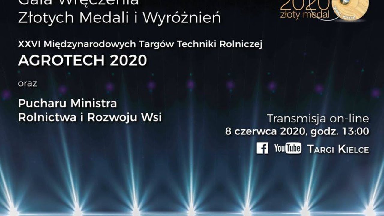 Gala Wręczenia Złotych Medali i Wyróżnień - AGROTECH 2020