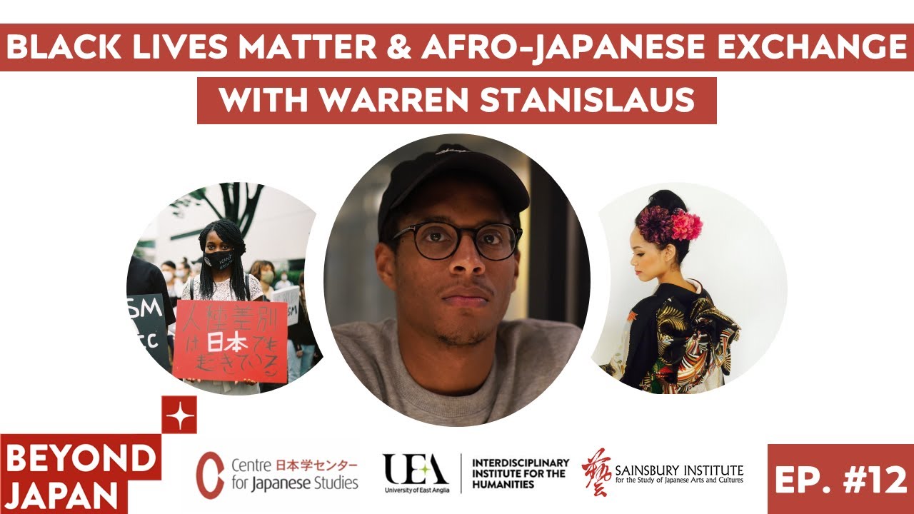 Beyond Japan Ep. #12: Black Lives Matter and Afro-Japanese Exchange with Warren Stanislaus