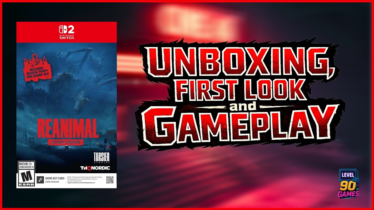 Reanimal on Switch 2: Unboxing, Download Drama & HORROR Gameplay! (60FPS Beast) | Level 90 Games