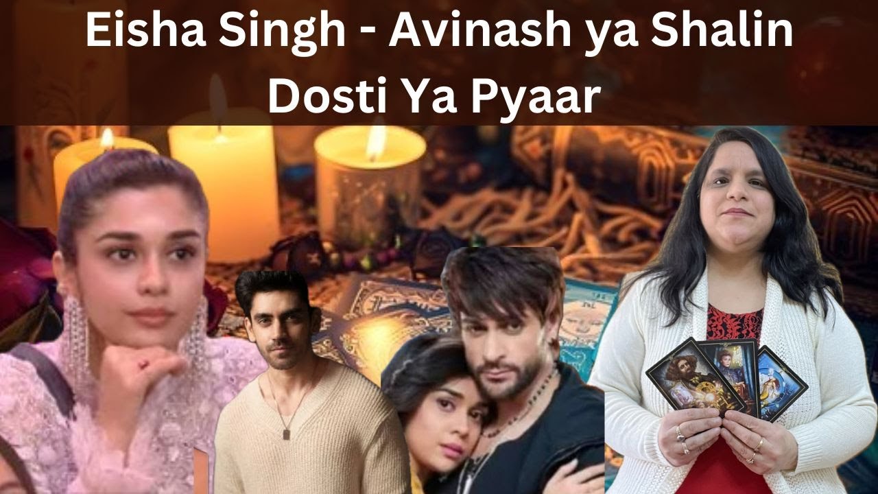 Eisha Singh का भविष्य क्या? After Big Boss ? Avinash Mishra या Shalin Bhanot Se Dosti Ya Dating ?