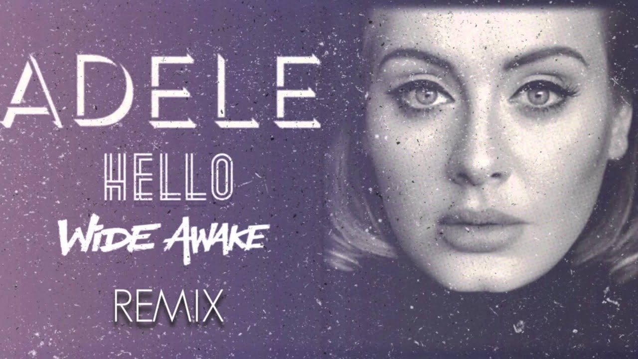 Adele - Hello [WiDE AWAKE Trap Remix]