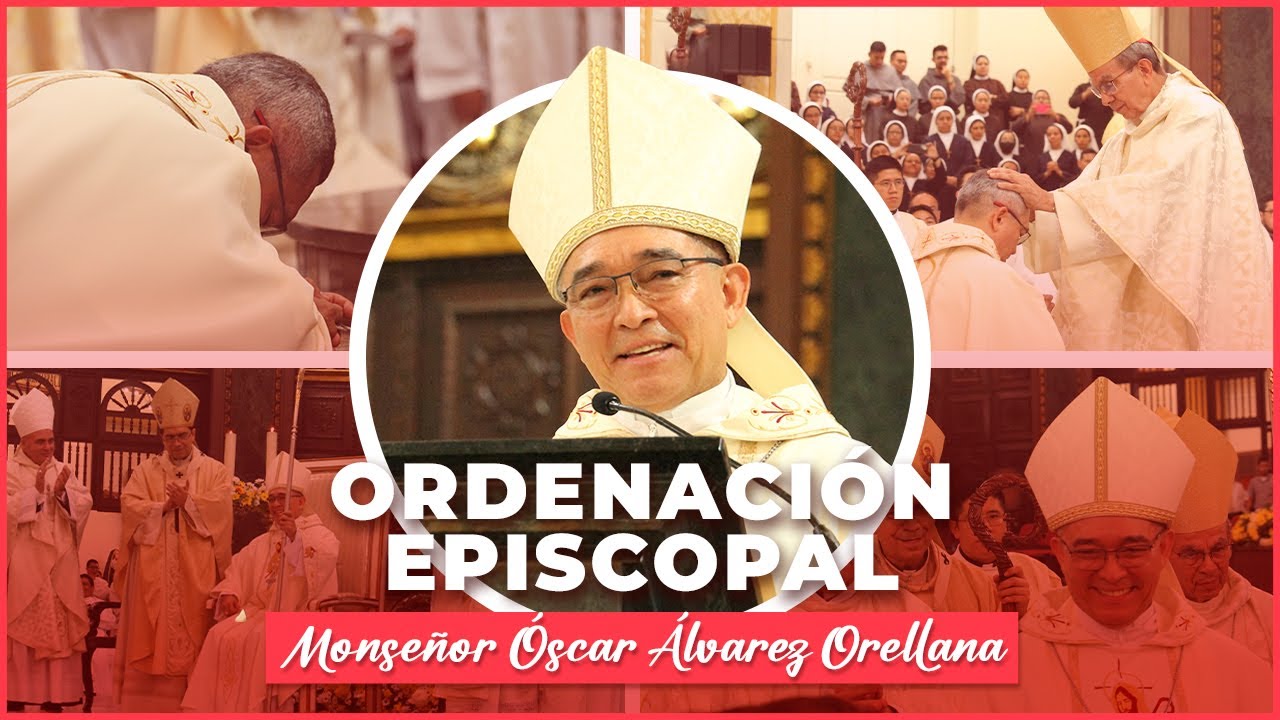 Solemne Ordenación Episcopal, Monseñor Óscar Álvarez Orellana