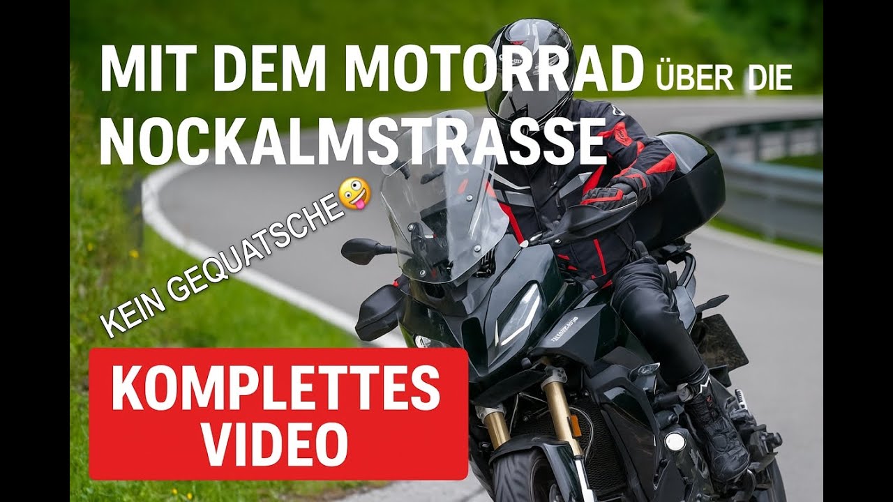 Nockalmstrasse mit dem 🏍️  - Ganzes Video