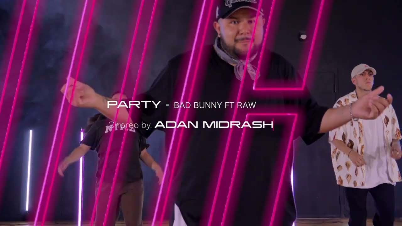 EPDC SEASON II | PARTY - BAD BUNNY  | Choreo by. Adan Midrash #choreo #epdc #party