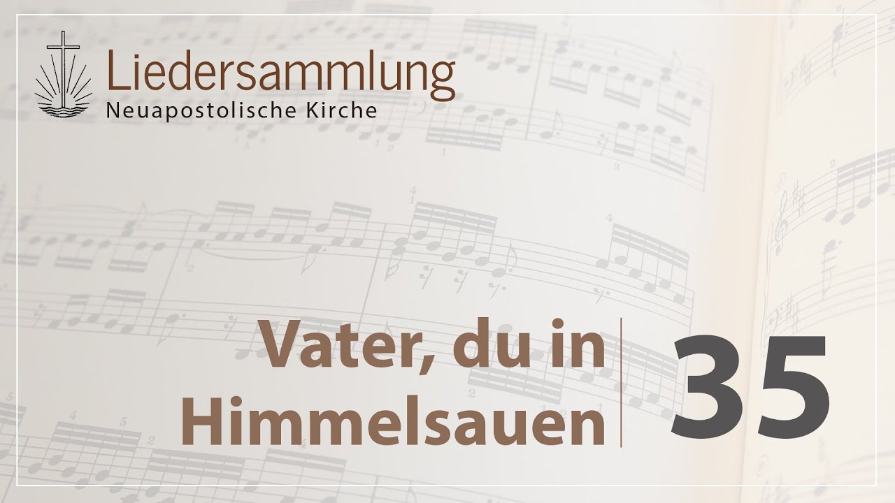 🎵 Alte Chormappe🎵 CM 035 - Vater du in Himmelsauen