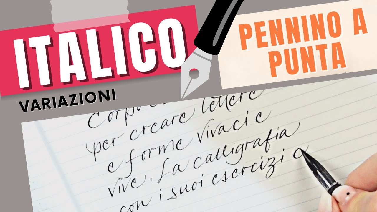 CALLIGRAFIA -Scrivo con un pennino a punta - VARIAZIONI di CORSIVO ITALICO