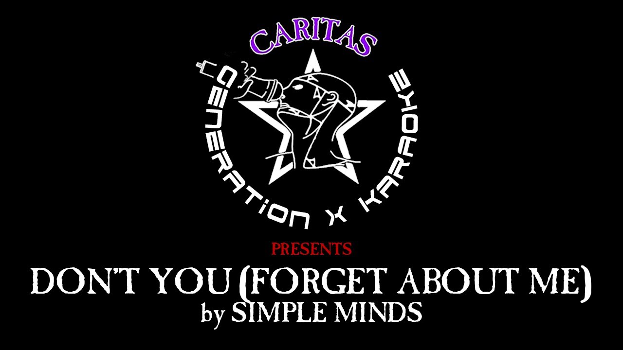 Simple Minds - Don't You Forget About Me - Karaoke w. lyrics - Caritas