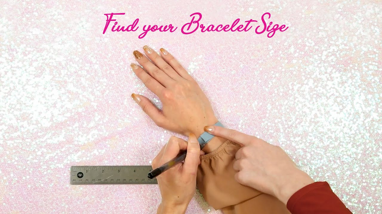 How To Find Your Bracelet Size