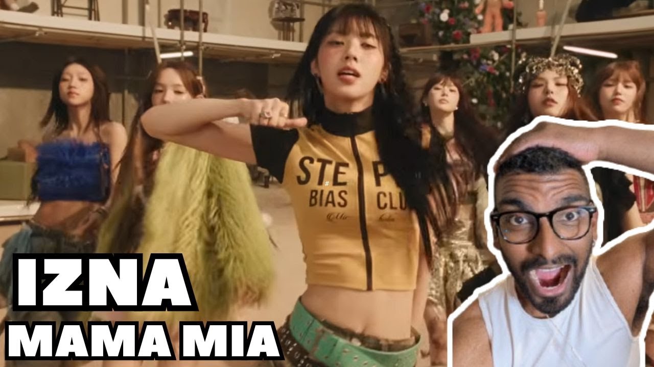 izna「マンマ・ミーア」MV反応