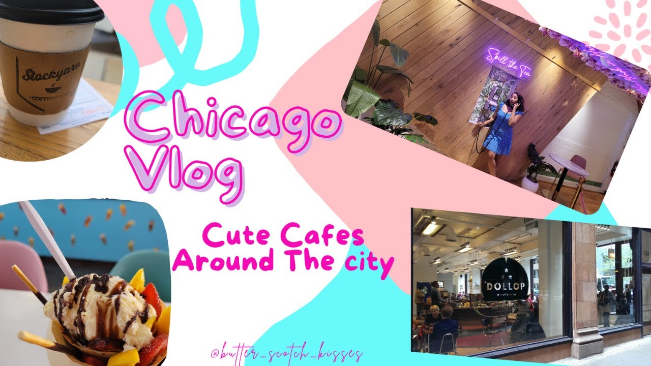 Chicago Vlog: Cute Cafes To Work From