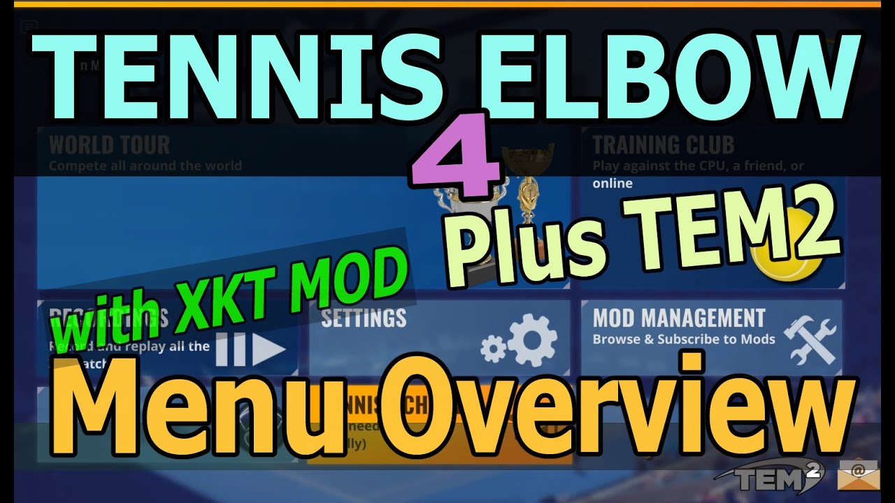 Main Menu Overview and Integration | Tennis Elbow 4 | Tennis Elbow Manager 2 | XKT Mod