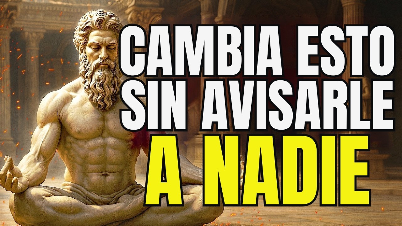 8 Cosas Que TIENES que ELIMINAR de Tu VIDA en SILENCIO - ESTOICISMO