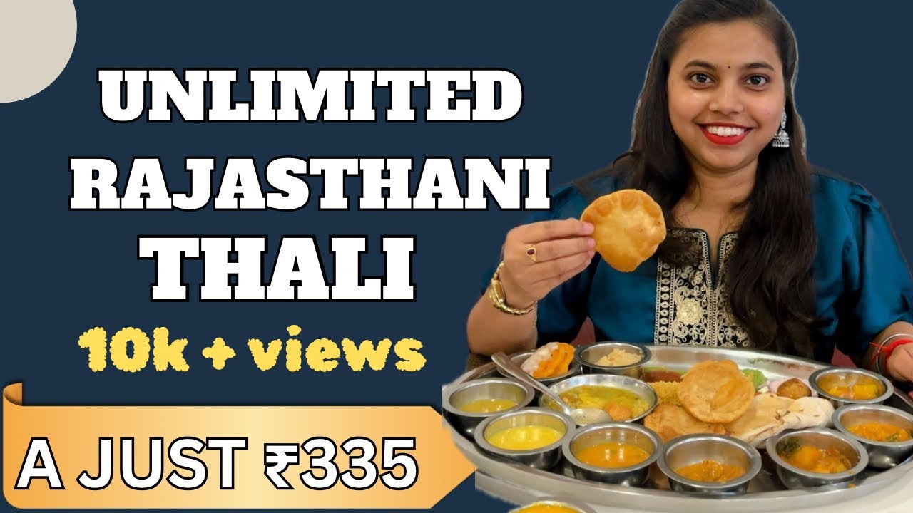 🍱Unlimited Rajasthani Thali in Hyderabad @ Just ₹335 | Raj Thali Food Review | Must Try Veg Buffet!