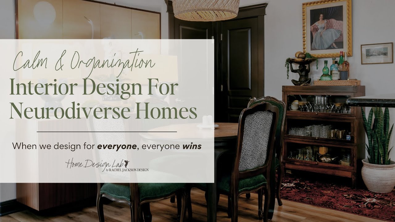 Calm and Organization - Interior Design For ADHD Homes