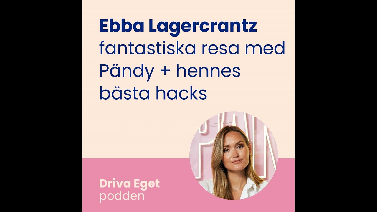 Ebba Lagercrantz fantastiska resa med Pändy (+ hennes bästa hacks)