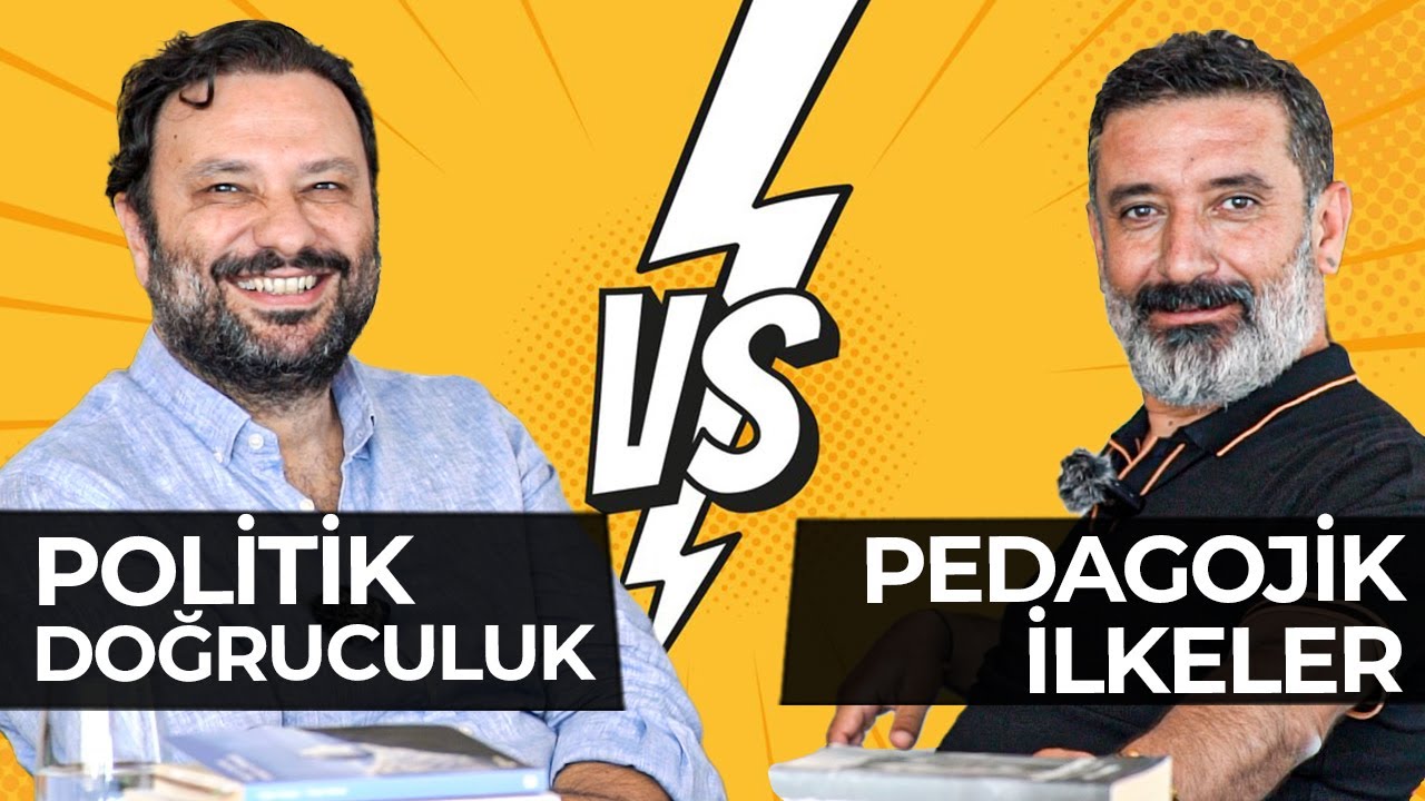Eğitimde Politik Doğruculuk mu, Pedagojik İlkeler mi?