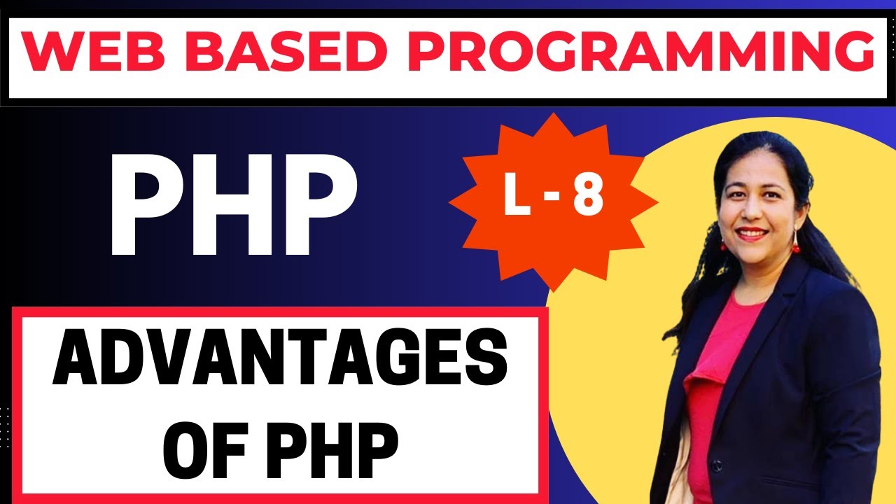 Advantages of PHP | Web based programming | Server Side Scripting | #bca #btech #bsc CS & IT