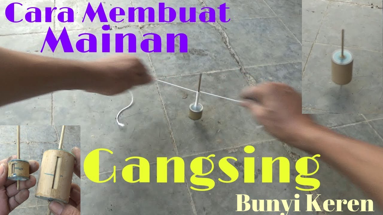 Cara membuat mainan Gangsing agar bunyi keren.