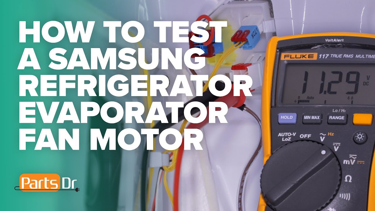 How to voltage test a Samsung Refrigerator Evaporator Fan Motor