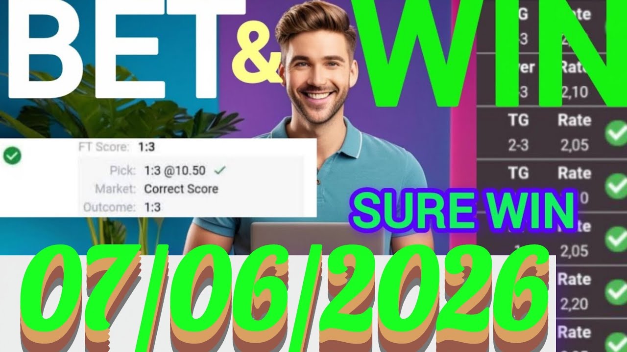 Correct Score Tips & Predictions Today | 7/6/2026| Expert Football Bets & Sure Wins