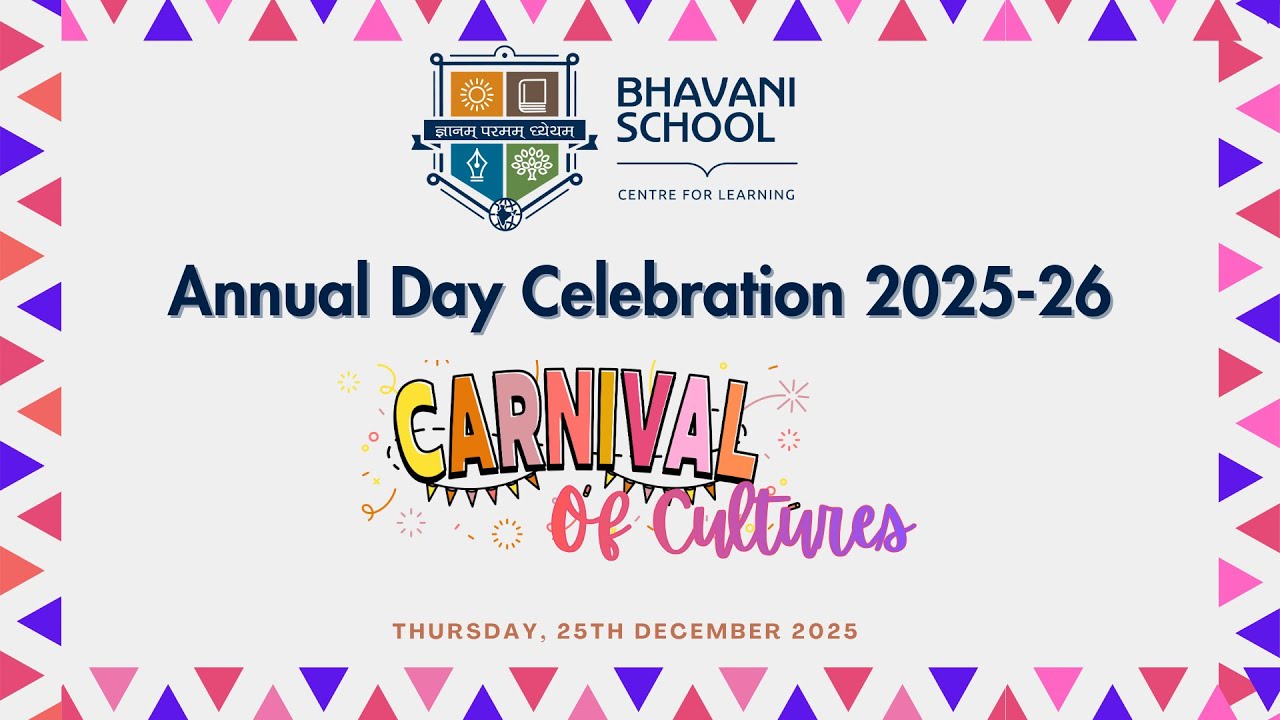 3rd Annual Day of Bhavani School - Carnival Of Cultures