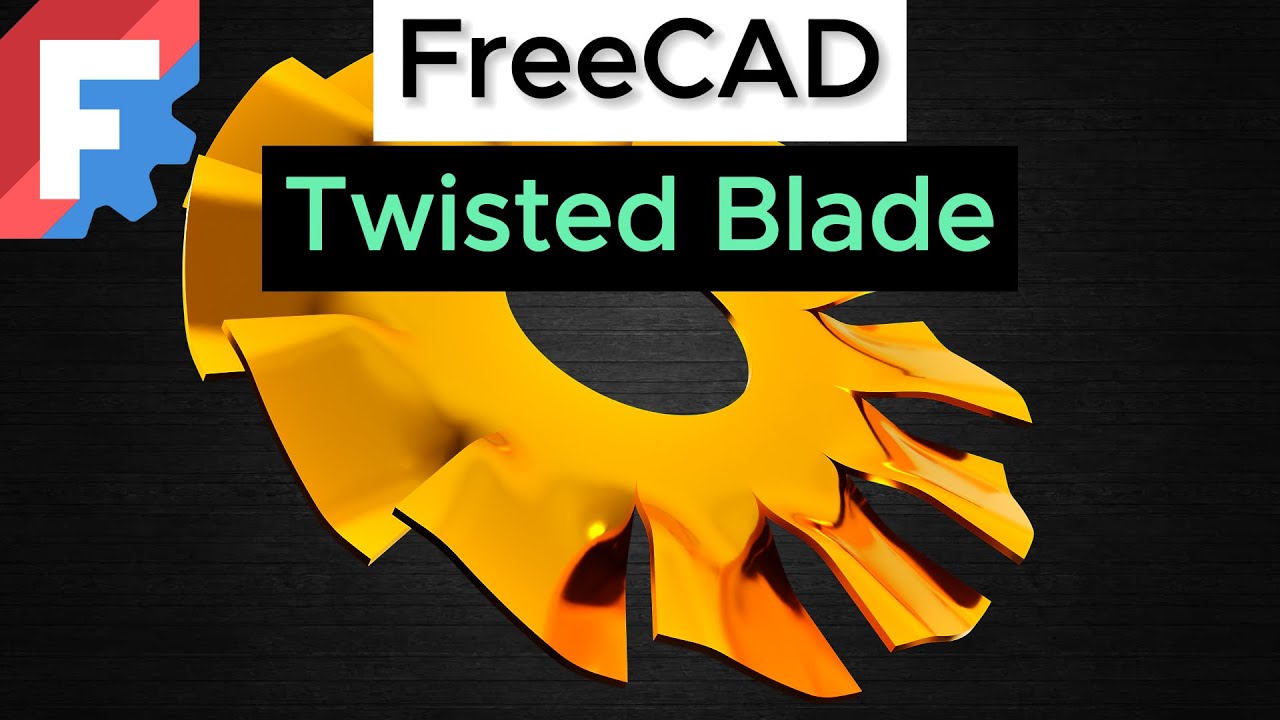 Учебное пособие по созданию поверхностей в FreeCAD | Моделирование витого лезвия диска