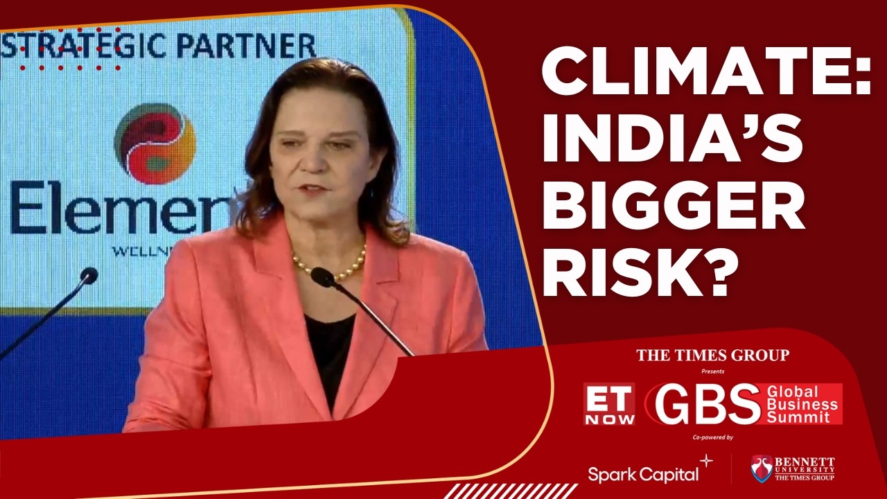 Climate Risk Bigger Than Tariffs? Big Warning for India&rsquo;s Economy | Global Business Summit 2026