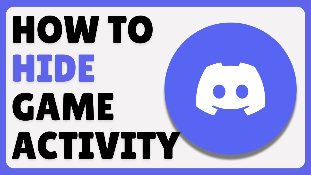 How To Hide Game Activity In Discord (2025)