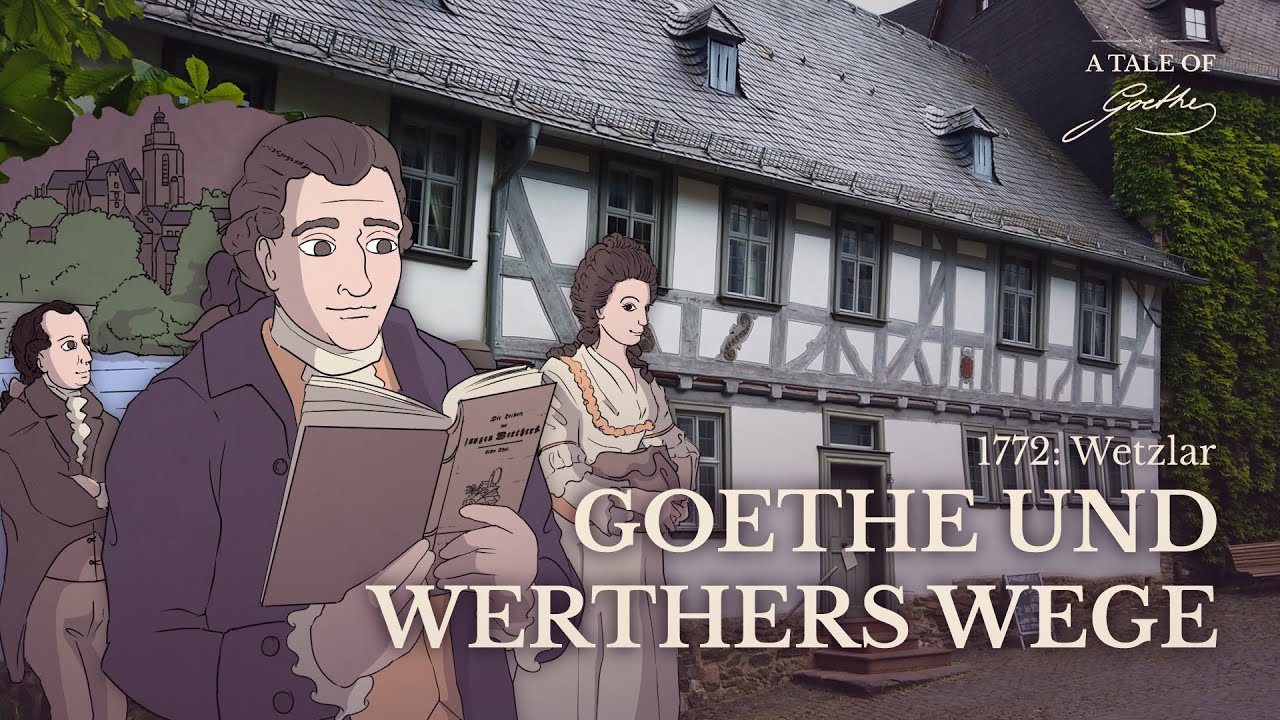 Goethe und Werthers Wege in Wetzlar