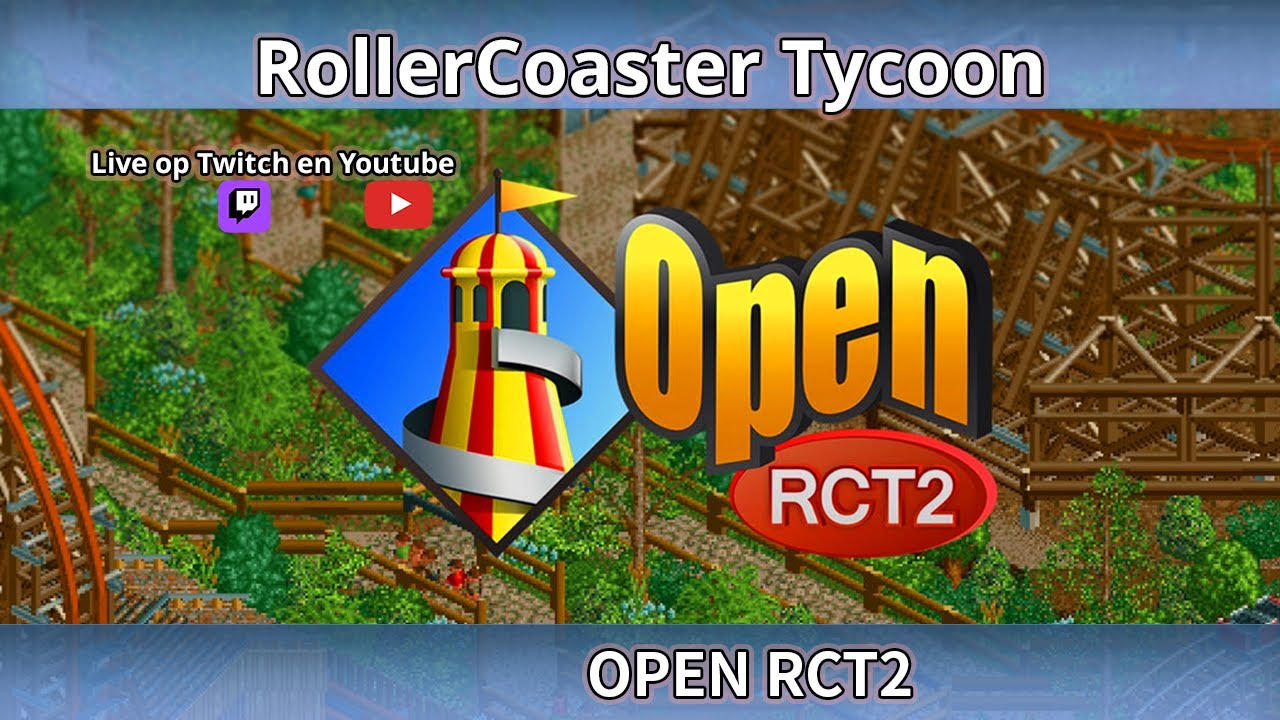 RollerCoaster Tycoon ( OPENRCT2) Gaming Stream #1