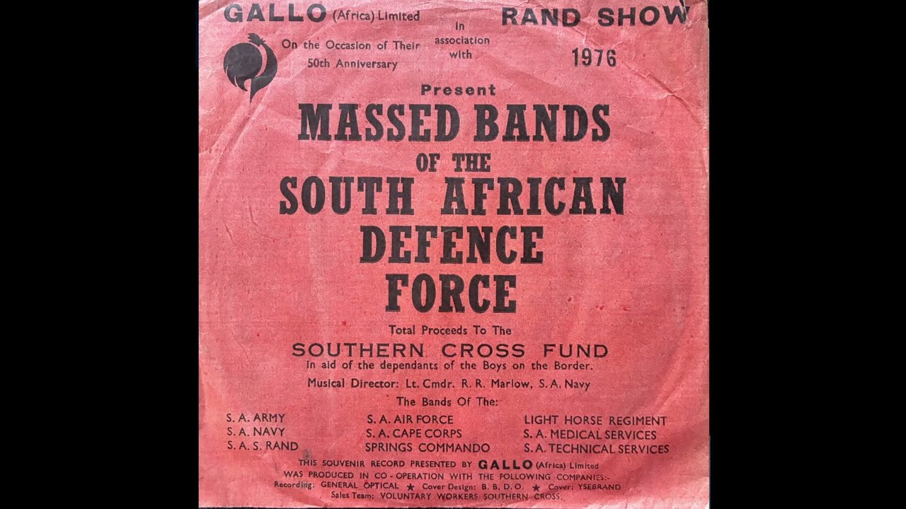 Massed Bands of the South African Defence Force - Rand Show (Gallo 100 Year Anniversary)