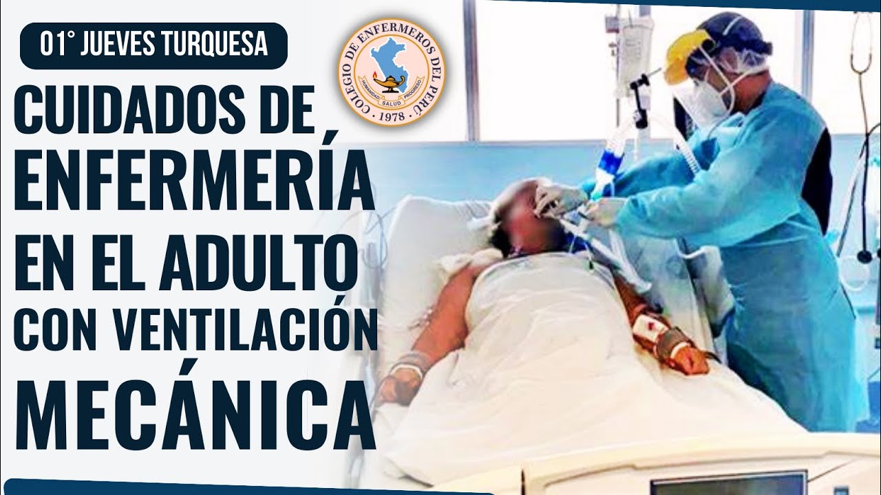 Cuidados de Enfermería en el adulto con ventilación mecánica / 1° Jueves Turquesa 05/01/23