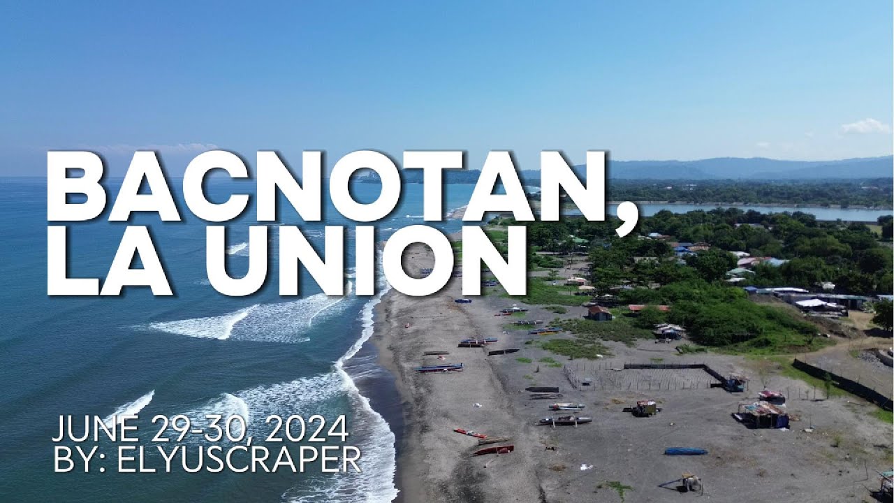 Bacnotan, La Union June 29-30, 2024