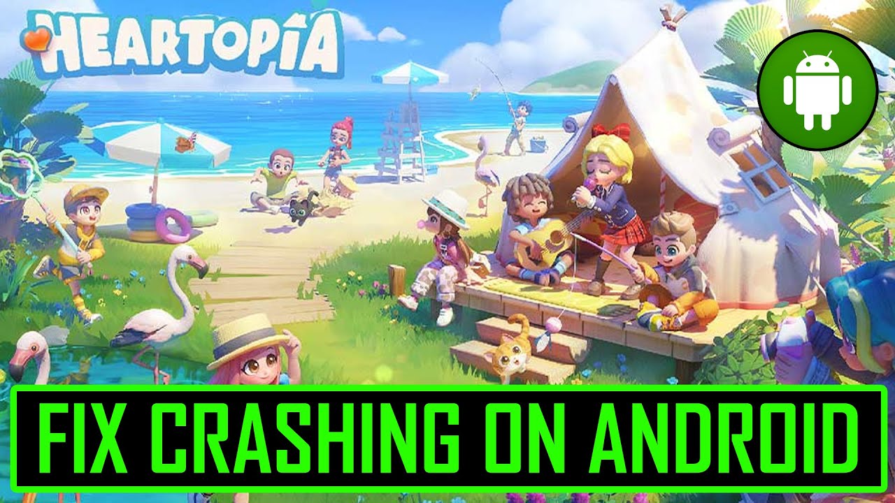 How To Fix Heartopia Crashing/Crashes at Startup on Android