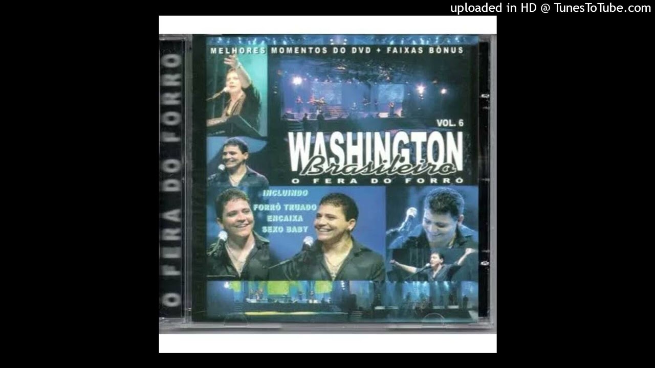 Forro Truado - Washington Brasileiro