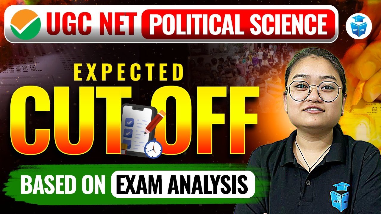 UGC NET Political Science Cut Off 2025 | Political Science Expected Cut Off for Dec 2025