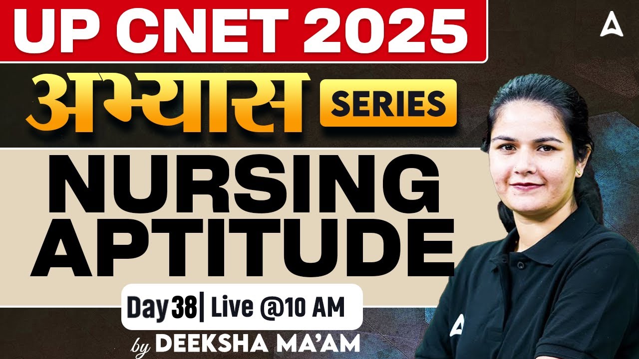 UP CNET 2025 | UP CNET Nursing Aptitude MCQ Questions Day 38 | By Deeksha Mam