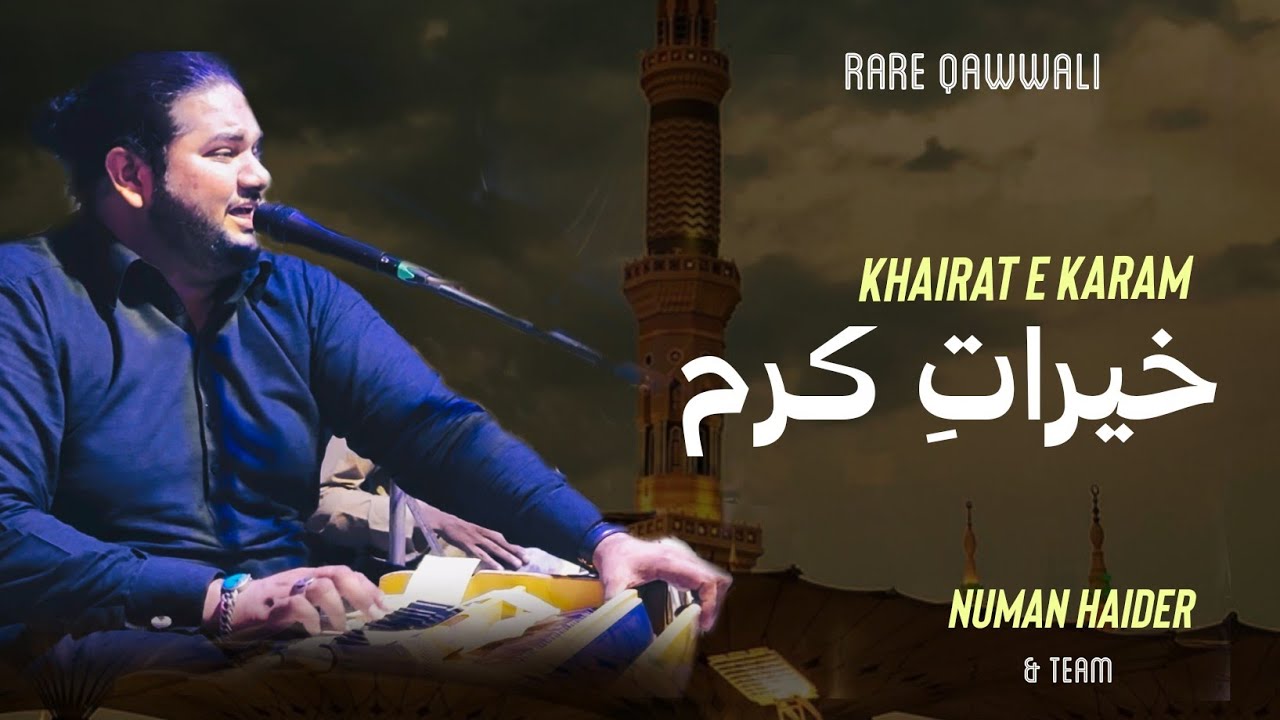 Khairat-e-Karam - Naat | Numan Haider & Team