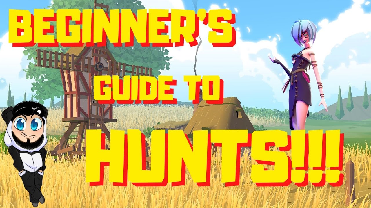Knighthood - Beginner's Guide to Hunts