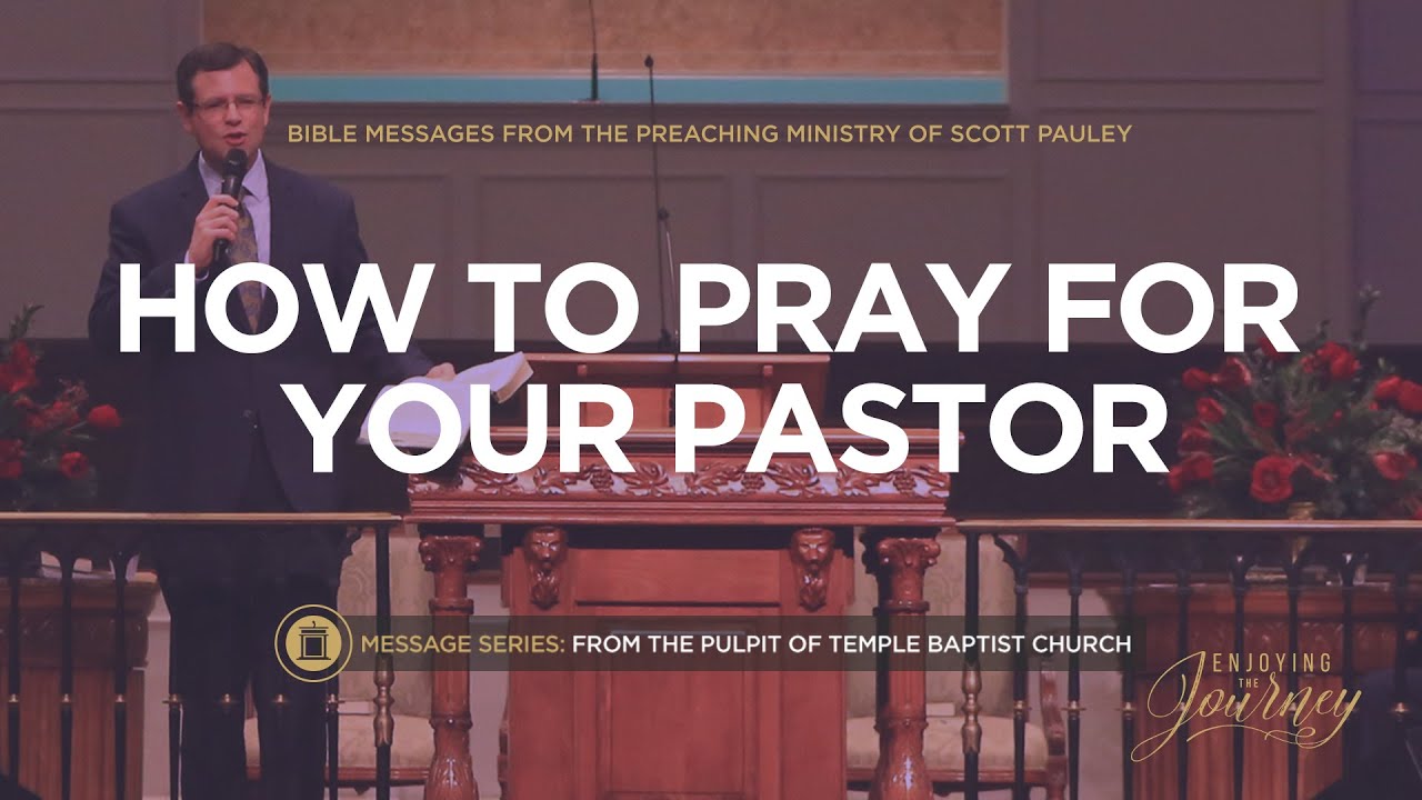 How to Pray for Your Pastor